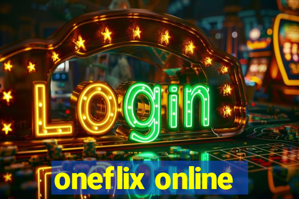 oneflix online