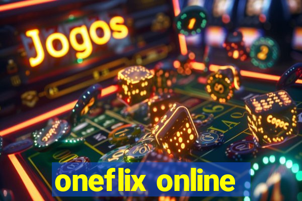 oneflix online