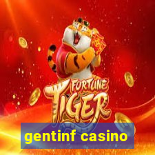 gentinf casino