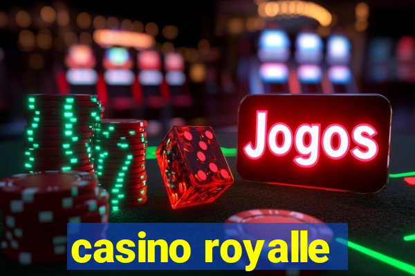 casino royalle