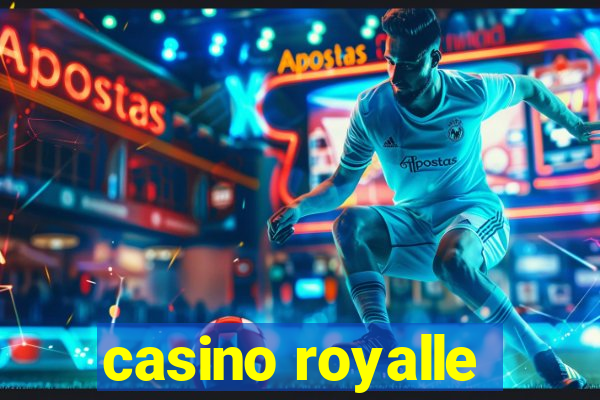 casino royalle