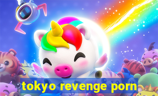 tokyo revenge porn