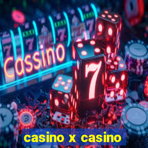 casino x casino