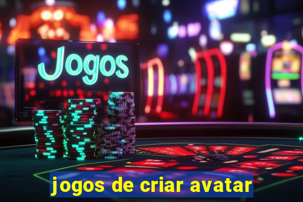 jogos de criar avatar