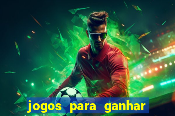 jogos para ganhar dinheiro sem depositar