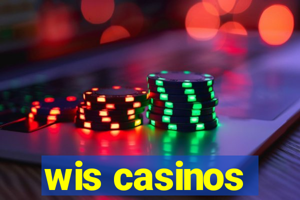 wis casinos