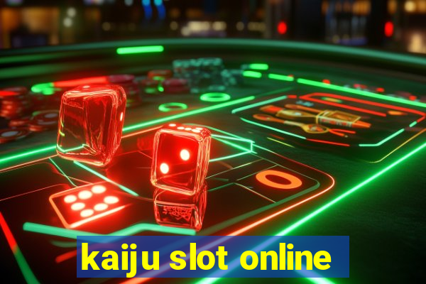 kaiju slot online