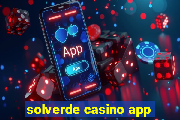 solverde casino app