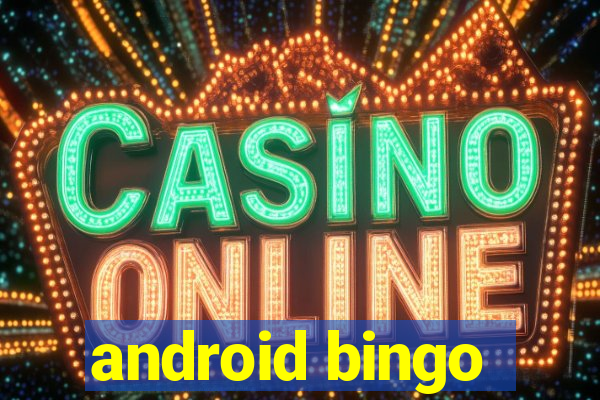 android bingo