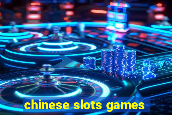 chinese slots games