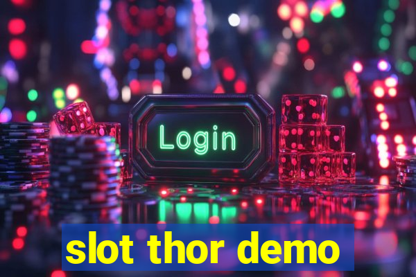 slot thor demo