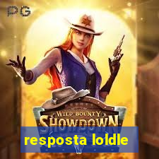 resposta loldle