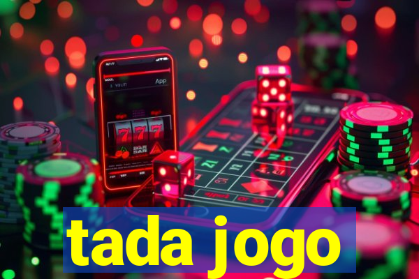 tada jogo