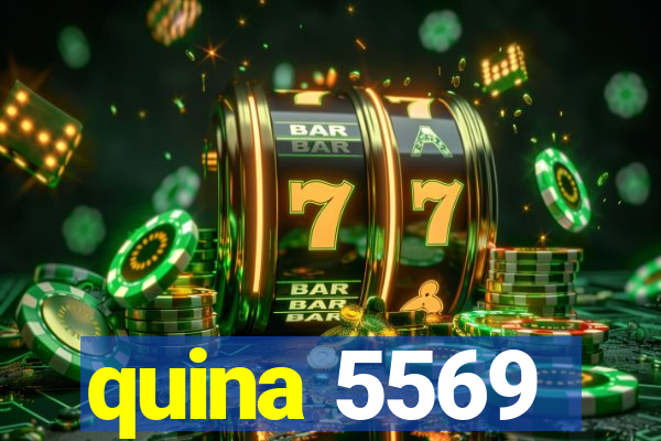 quina 5569