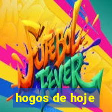 hogos de hoje