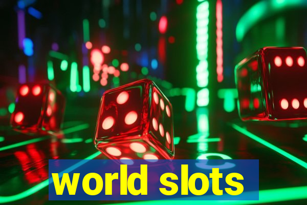 world slots