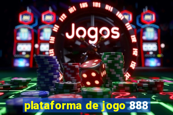 plataforma de jogo 888