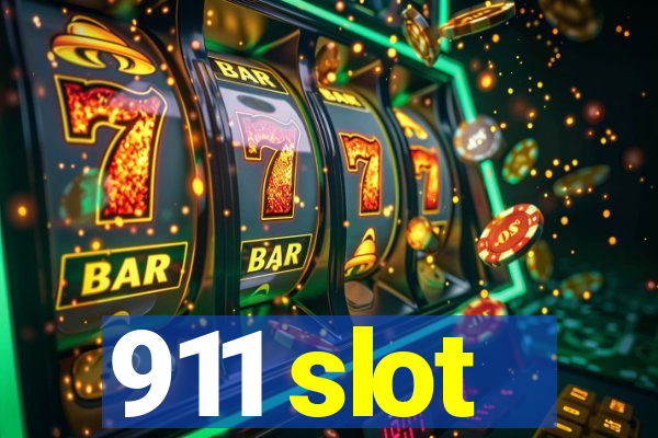 911 slot