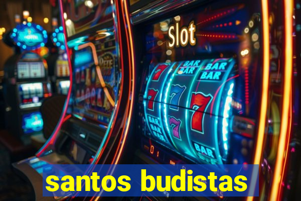 santos budistas