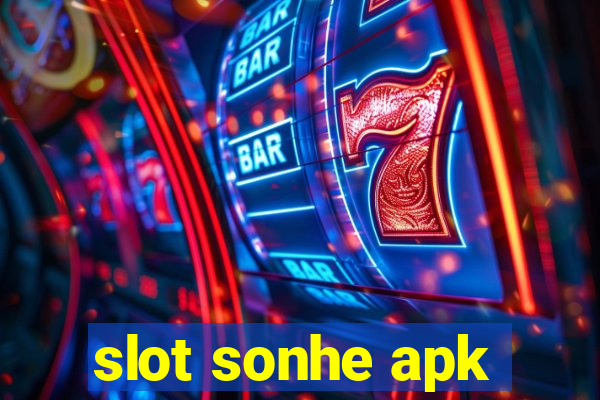 slot sonhe apk