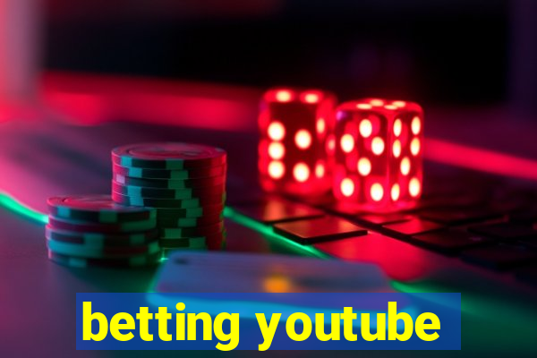 betting youtube