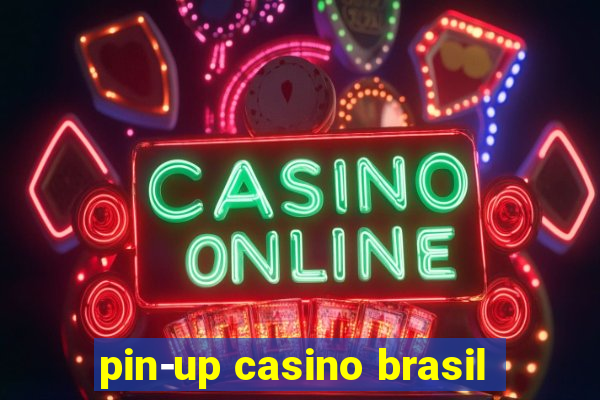 pin-up casino brasil