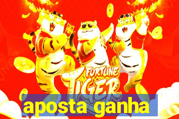 aposta ganha