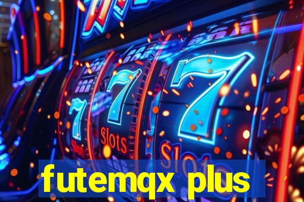 futemqx plus