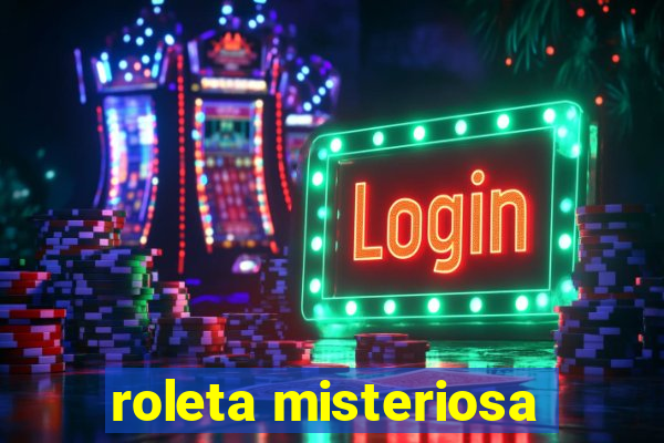 roleta misteriosa