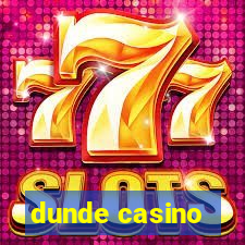 dunde casino