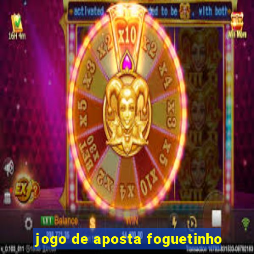 jogo de aposta foguetinho