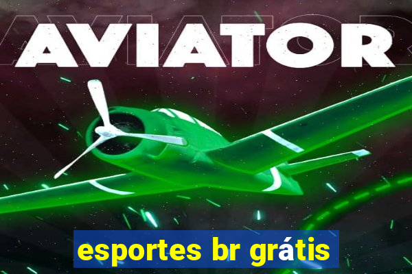 esportes br grátis