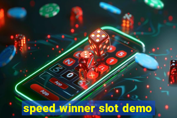 speed winner slot demo