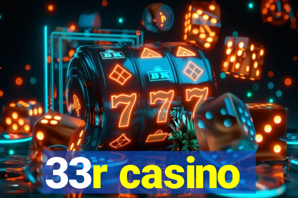 33r casino