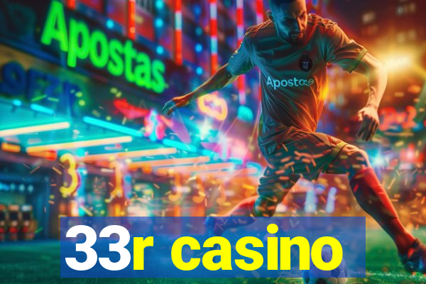 33r casino