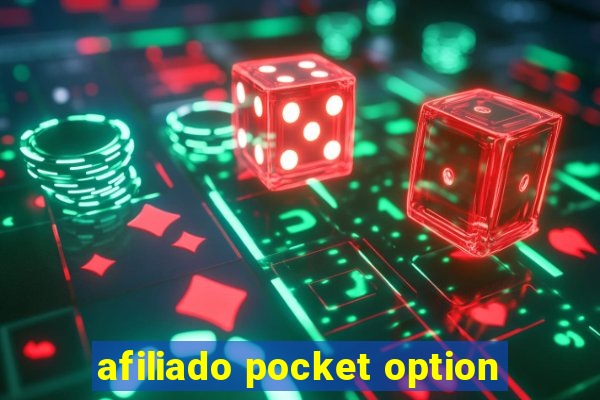 afiliado pocket option