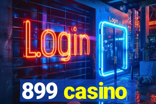 899 casino