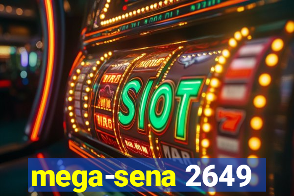 mega-sena 2649