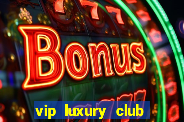 vip luxury club porto alegre