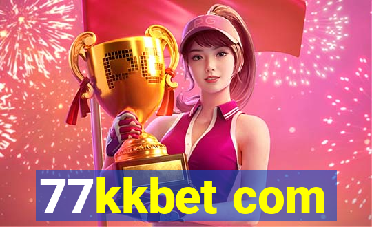 77kkbet com