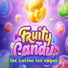 lax casino las vegas