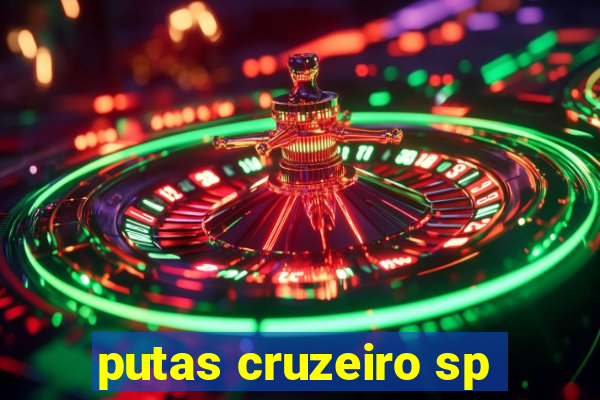 putas cruzeiro sp