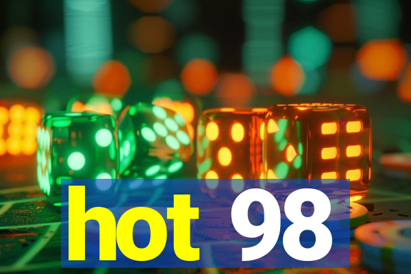 hot 98