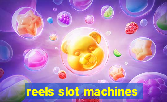 reels slot machines