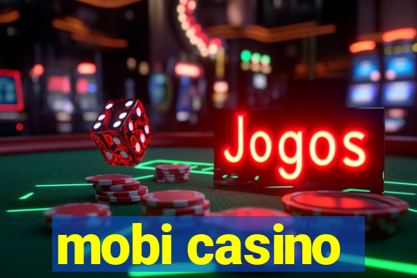 mobi casino