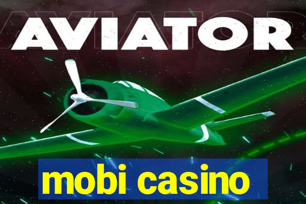 mobi casino