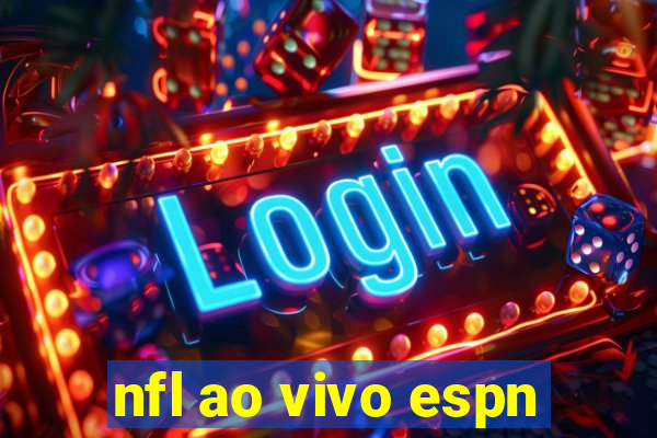 nfl ao vivo espn