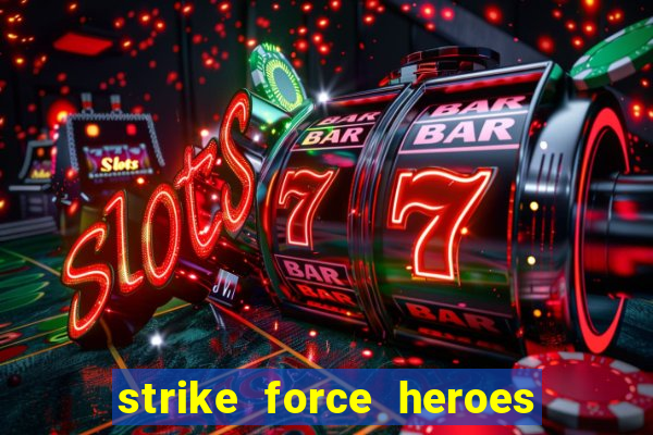 strike force heroes 2 hacked