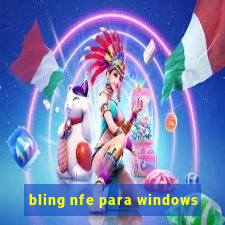 bling nfe para windows