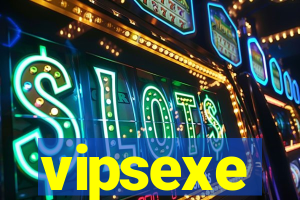 vipsexe